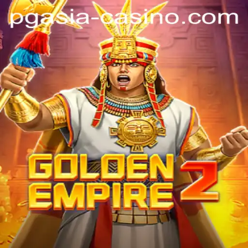 Exploring the Excitement of GoldenEmpire2 with PGasia