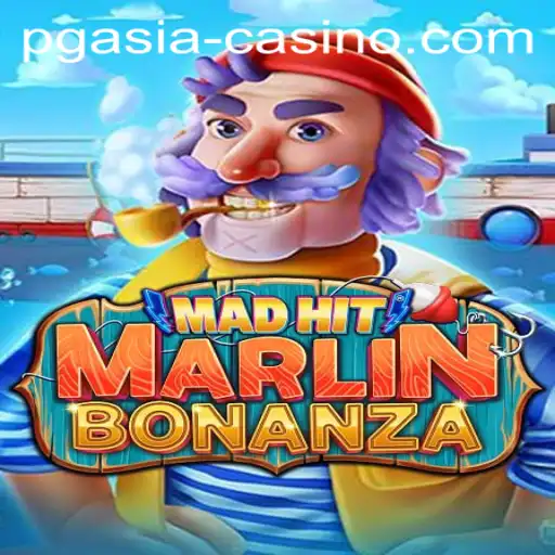 Dive into the Exhilarating World of MadHitMarlinBonanza: A PGasia Adventure